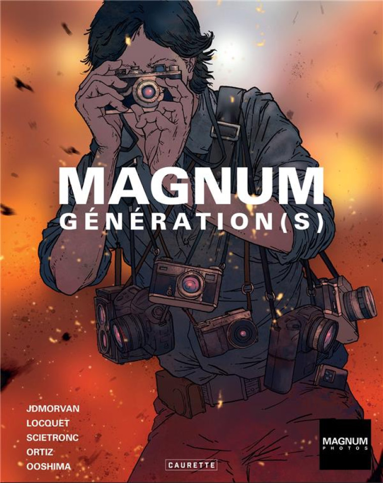 MAGNUM GENERATION(S) : L'ALBUM DES 75 ANS DE L'AGENCE MAGNUM - MORVAN/ORTIZ/LOCQUET - CAURETTE