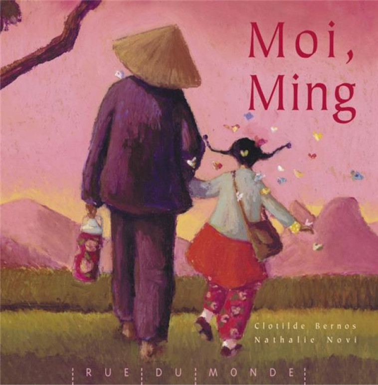 MOI MING - BERNOS/NOVI - RUE DU MONDE