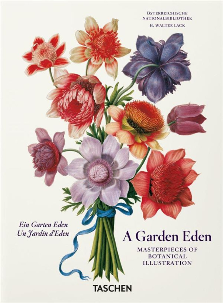 A GARDEN EDEN: MASTERPIECES OF BOTANICAL ILLUSTRATION - LACK H. WALTER - NC