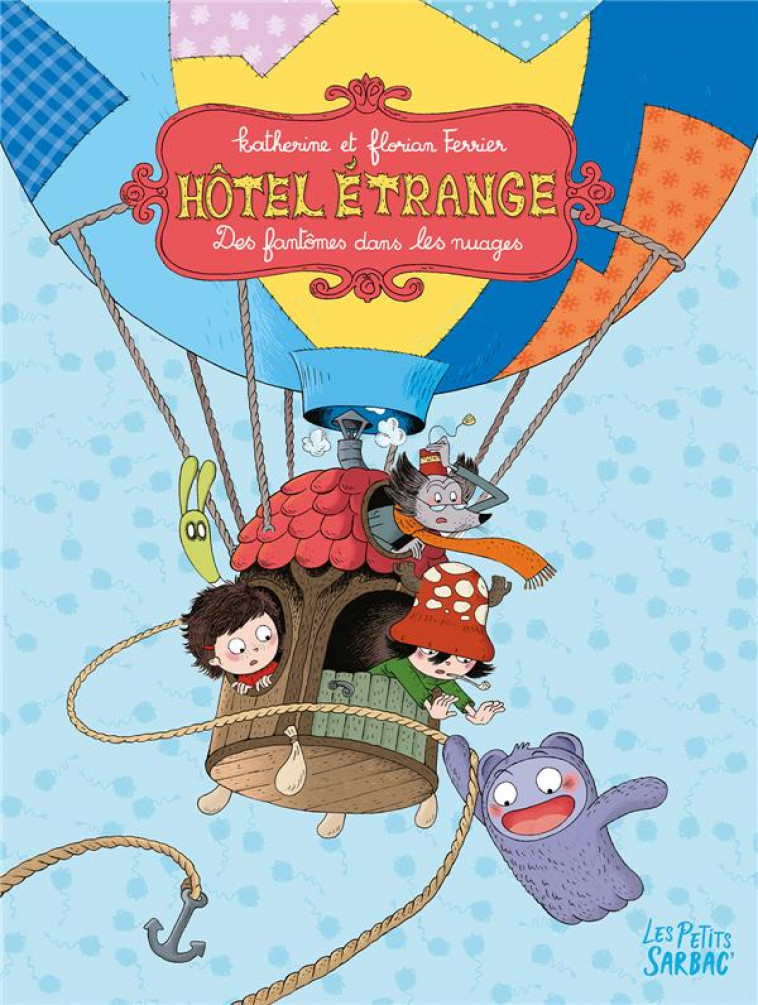 HOTEL ETRANGE : COFFRET VOL.2 : T.3 ET T.4 : DES FANTOMES DANS LES NUAGES - FERRIER - SARBACANE