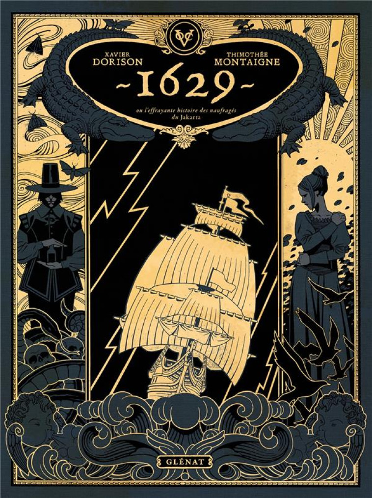 1629, OU L-EFFRAYANTE HISTOIRE DES NAUFRAGES DU JAKARTA - TOME 01 - CHAPITRE 1 - L-APOTHICAIRE DU DI - DORISON/MONTAIGNE - GLENAT