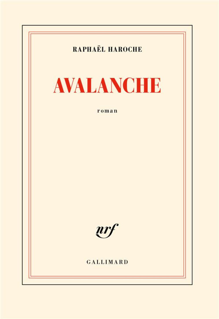 AVALANCHE - HAROCHE RAPHAEL - GALLIMARD