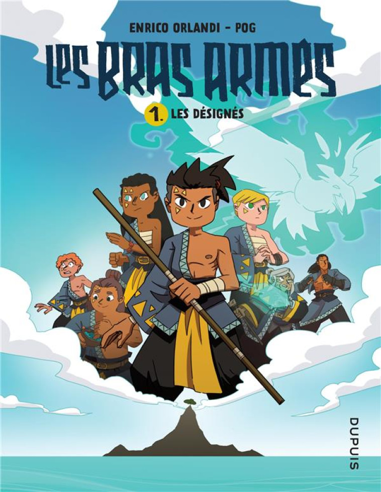 LES BRAS ARMES - TOME 1 - LES DESIGNES - POG/ORLANDI ENRICO - DUPUIS