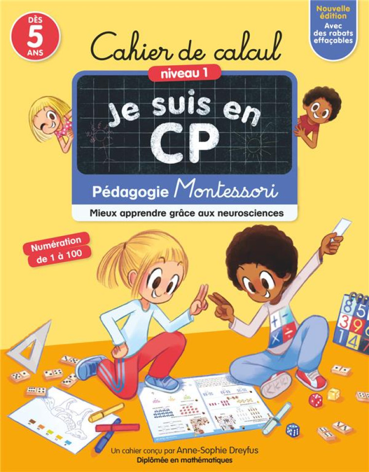 JE SUIS EN CP - CAHIER DE CALCUL - NIVEAU 1 - PEDAGOGIE MONTESSORI - DREYFUS/RISTORD - FLAMMARION