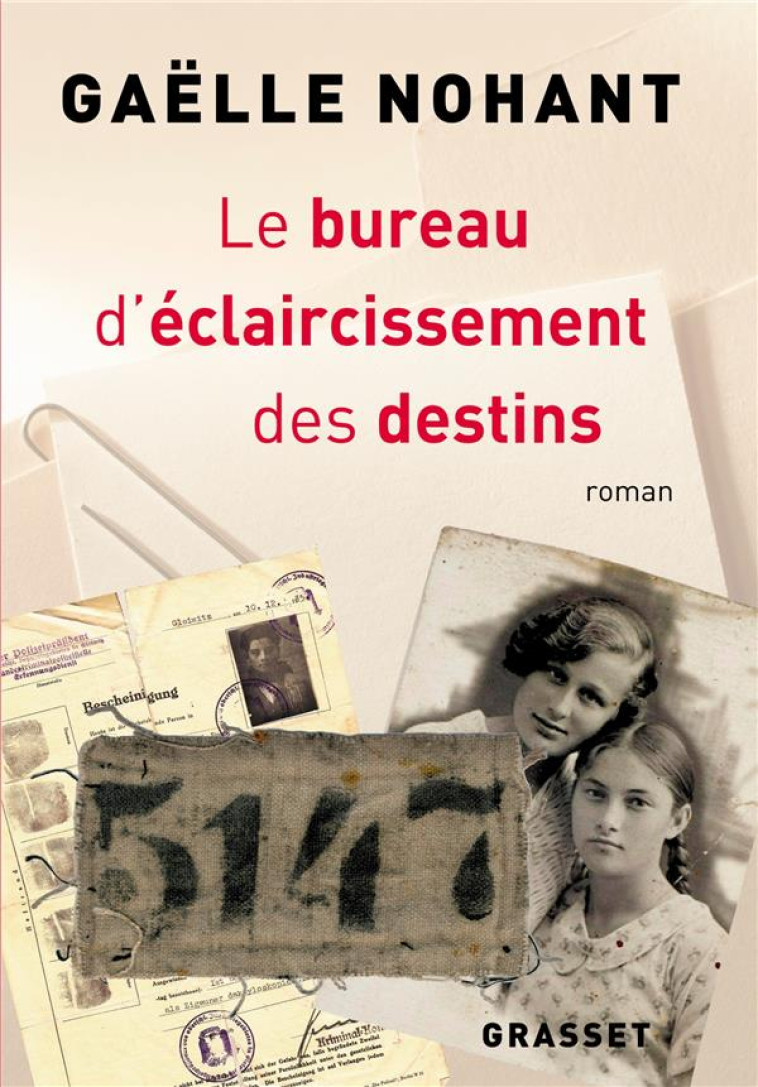 LE BUREAU D-ECLAIRCISSEMENT DES DESTINS - NOHANT GAELLE - GRASSET