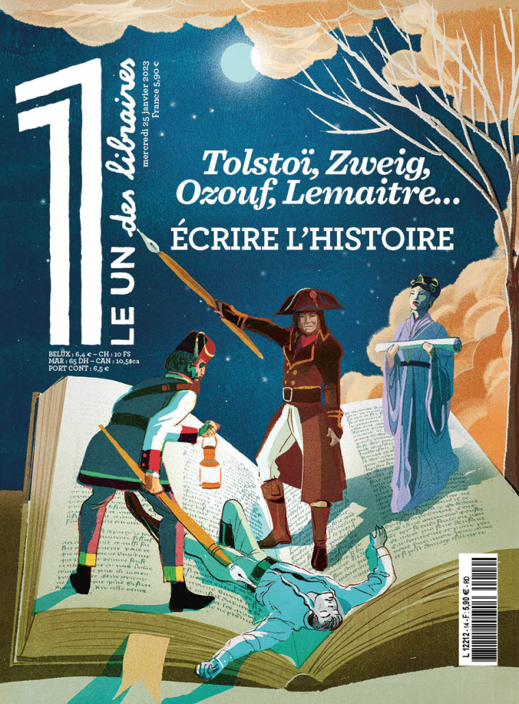 LE 1 DES LIBRAIRES - ECRIRE L-HISTOIRE - TOLSTOI, ZWEIG, OZOUF, LEMAITRE... - Stefan Zweig - LE UN