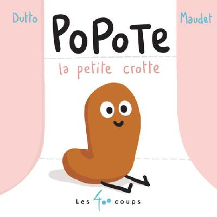 POPOTE LA PETITE CROTTE - DUTTO/MAUDET - NC