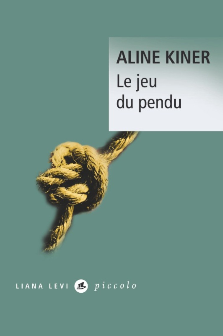 LE JEU DU PENDU - Aline Kiner - LEVI