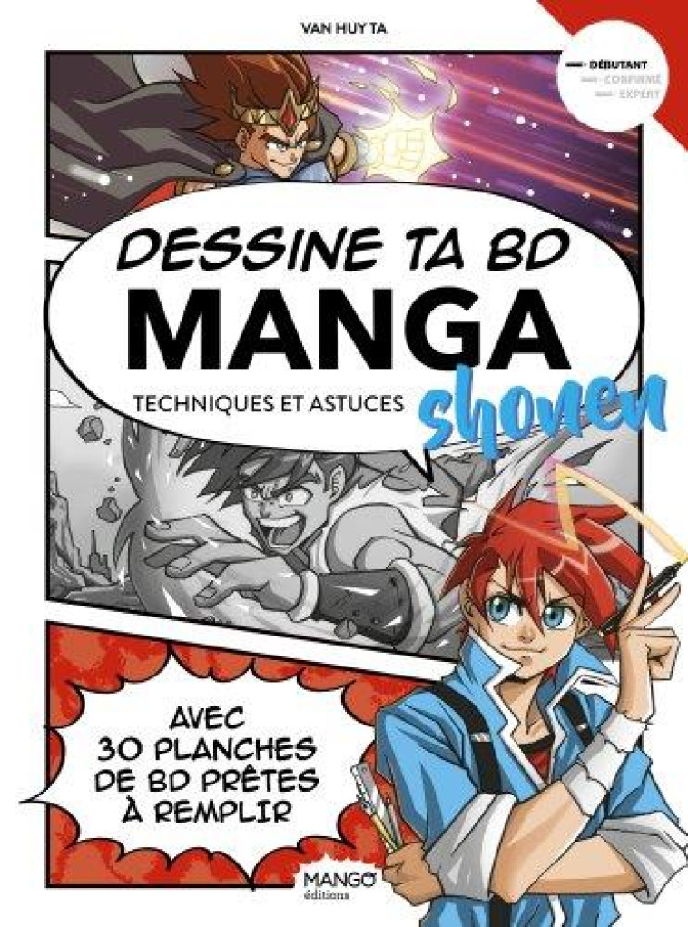 DESSINE TA BD MANGA SHONEN - TECHNIQUES ET ASTUCES - TA VAN HUY - NC