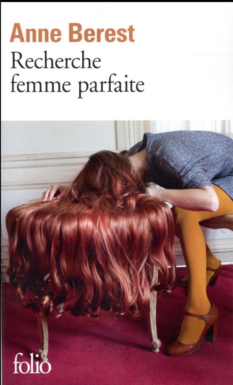 RECHERCHE FEMME PARFAITE - BEREST ANNE - Gallimard