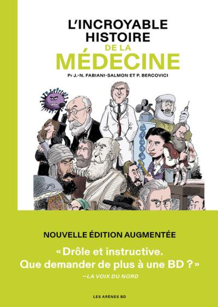 L-INCROYABLE HISTOIRE DE LA MEDECINE - FABIANI-SALMON/BERCOVICI - ARENES