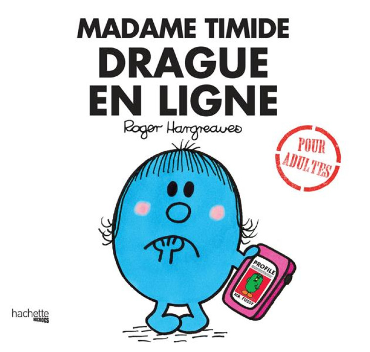 MADAME TIMIDE DRAGUE EN LIGNE - BANKES/DAYKIN - HACHETTE