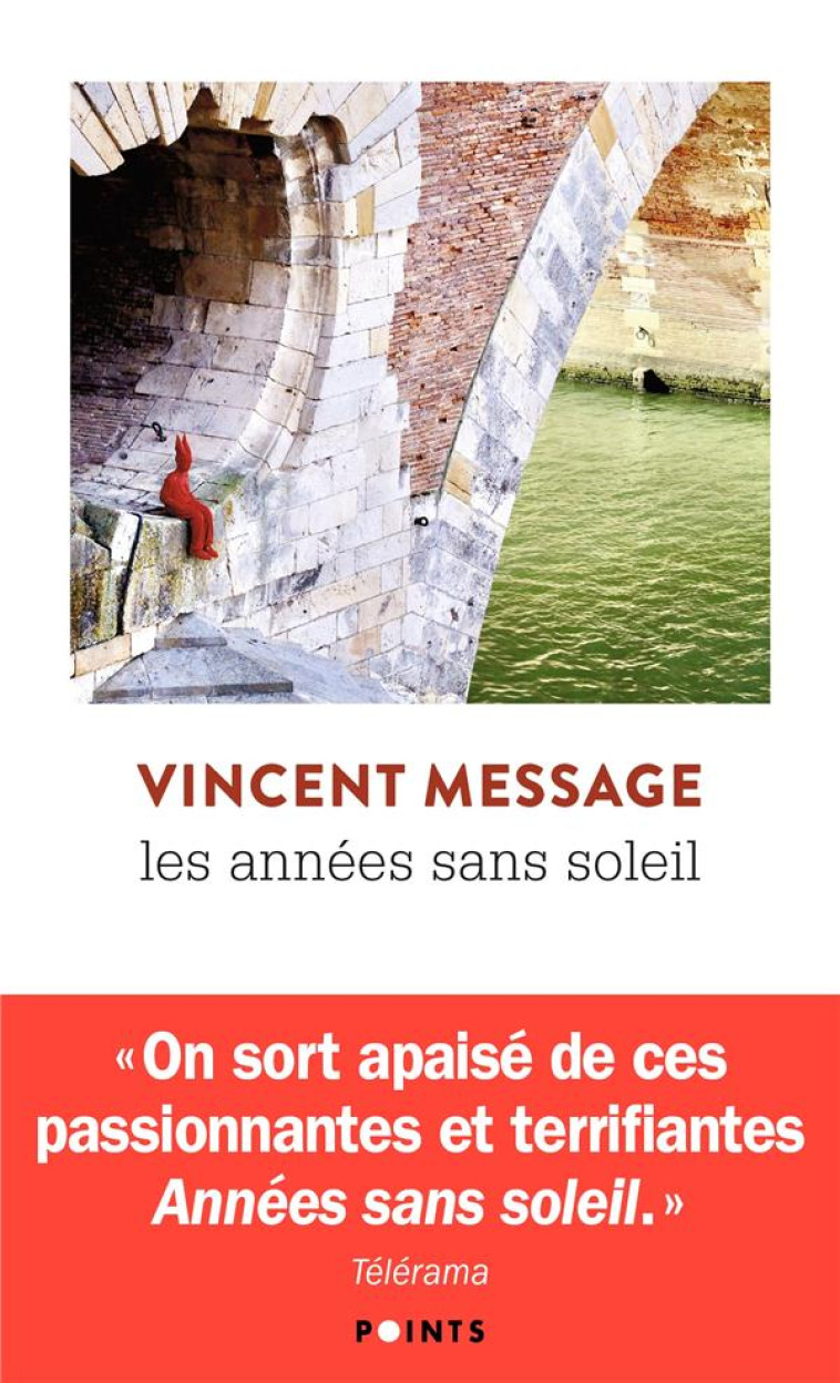 LES ANNEES SANS SOLEIL - MESSAGE VINCENT - POINTS