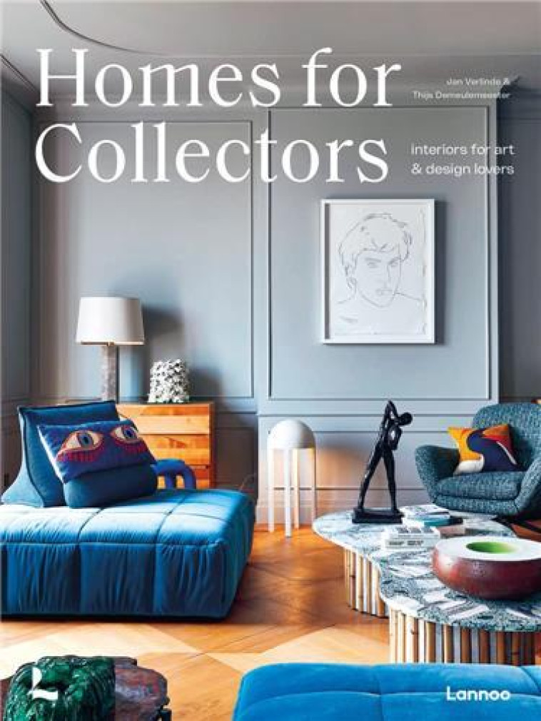 HOMES FOR COLLECTORS /ANGLAIS - DEMEULEMEESTER THIJS - NC