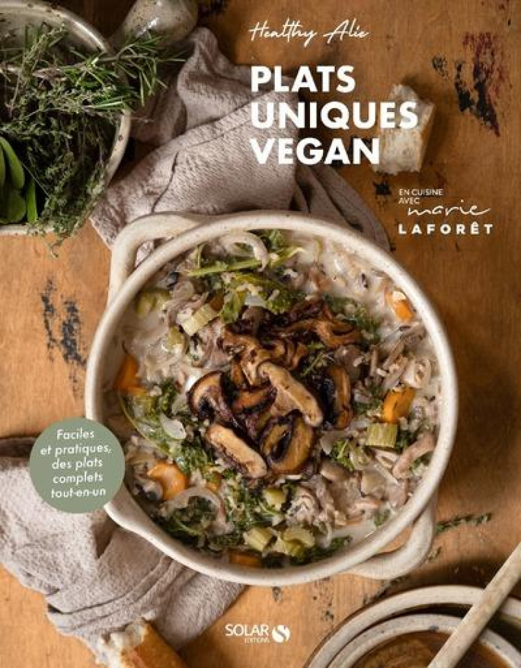 PLATS UNIQUES VEGAN - HEALTHY ALIE/LAFORET - SOLAR