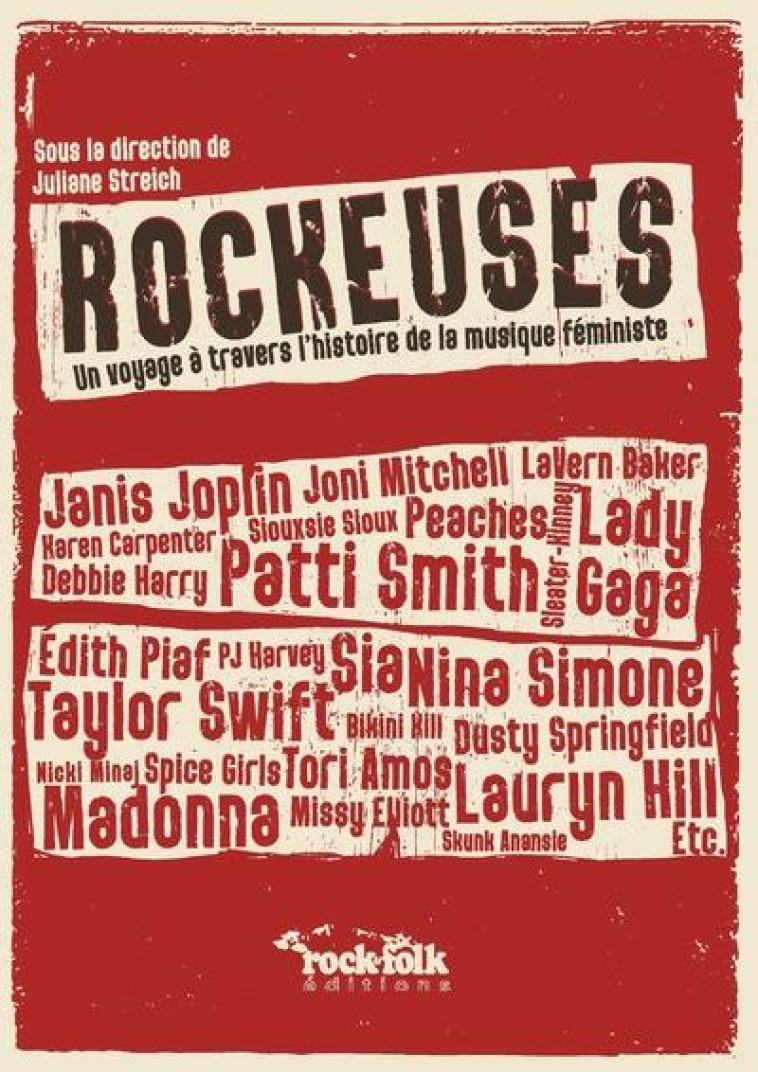 ROCKEUSES - UN VOYAGE A TRAVERS L-HISTOIRE DE LA MUSIQUE FEMINISTE - STREICH JULIANE - CASA