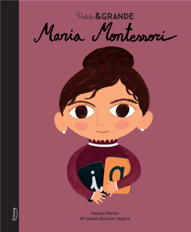 MARIA MONTESSORI NE (PETITE & GRANDE) - SANCHEZ VEGARA - KIMANE