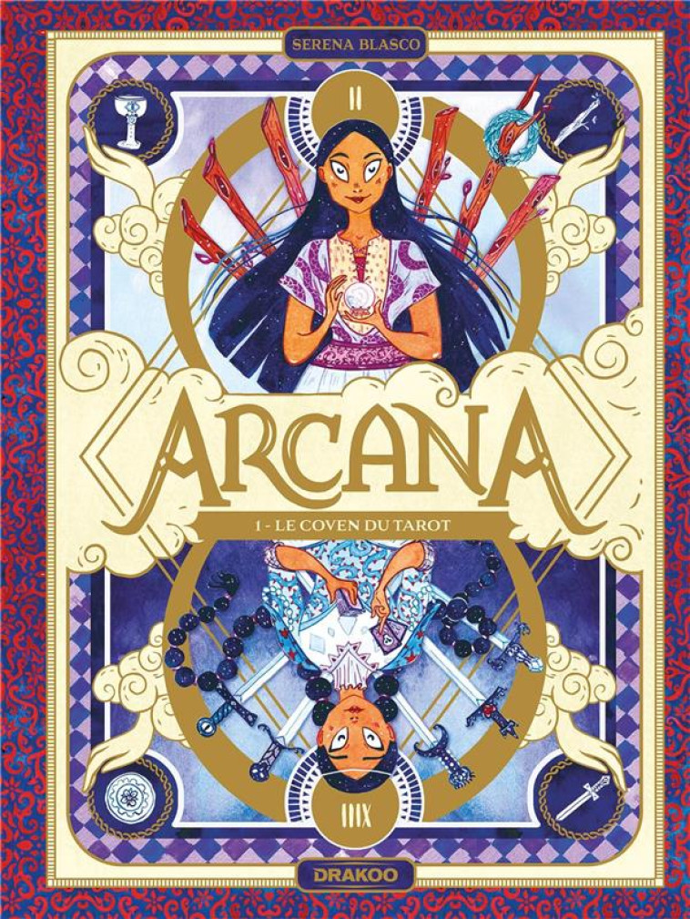 ARCANA - VOL. 01/4 - LE COVEN DU TAROT - BLASCO SERENA - DRAKOO