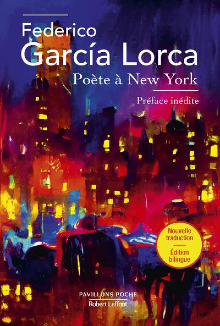 POETE A NEW-YORK - GARCIA LORCA F. - ROBERT LAFFONT