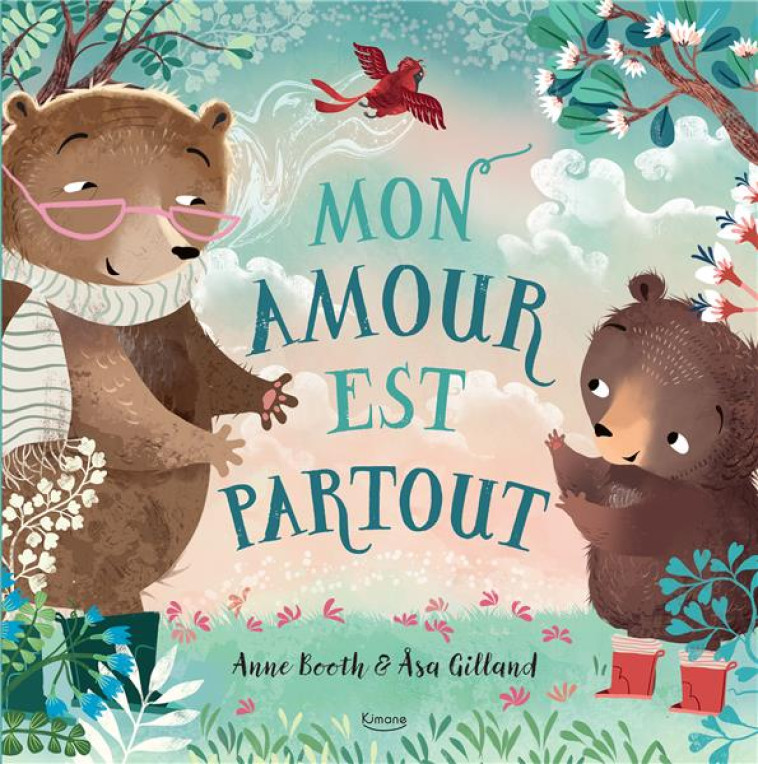 MON AMOUR EST PARTOUT - BOOTH/GILLAND - KIMANE