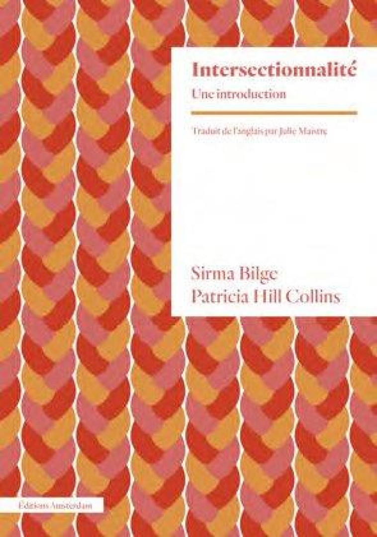 INTERSECTIONNALITE - UNE INTRODUCTION - BILGE/HILL COLLINS - AMSTERDAM