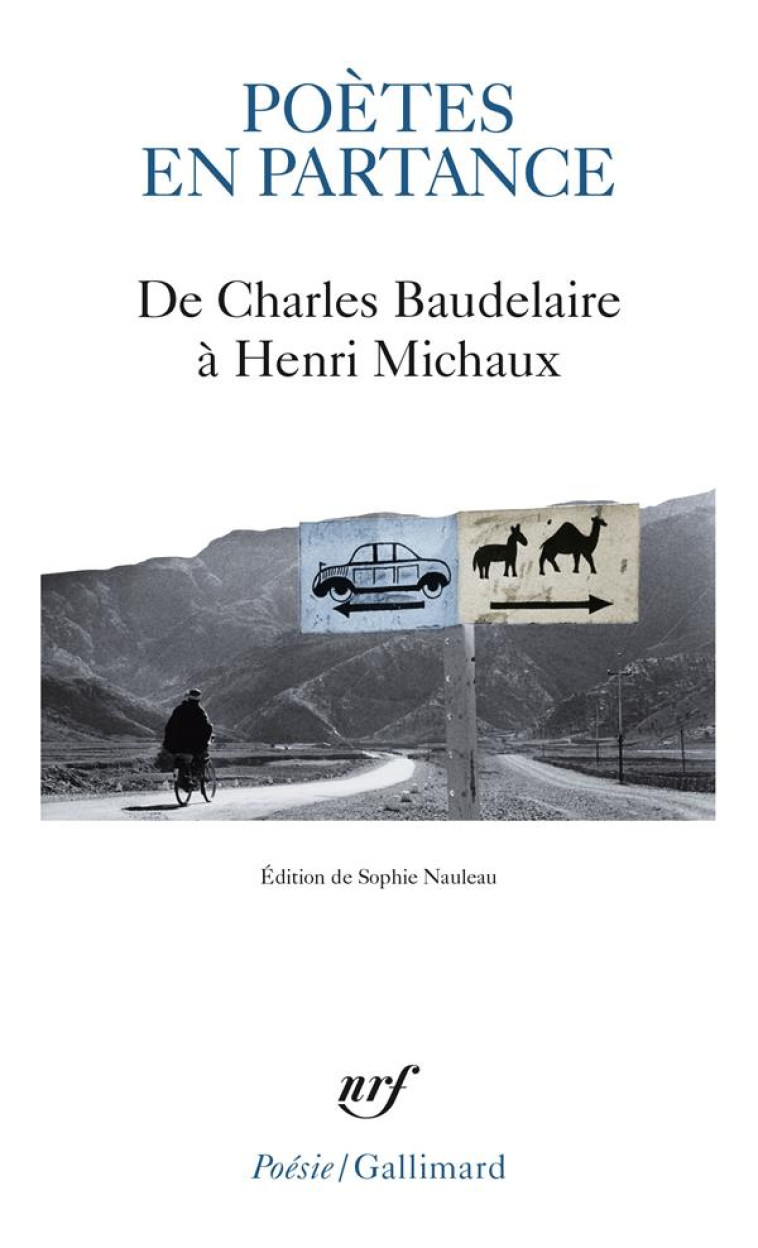 POETES EN PARTANCE - DE CHARLES BAUDELAIRE A HENRI MICHAUX - COLLECTIF - GALLIMARD