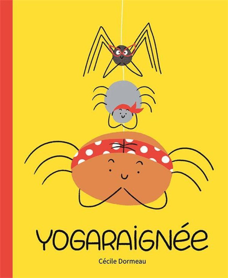 YOGARAIGNEE - DORMEAU CECILE - GALLIMARD