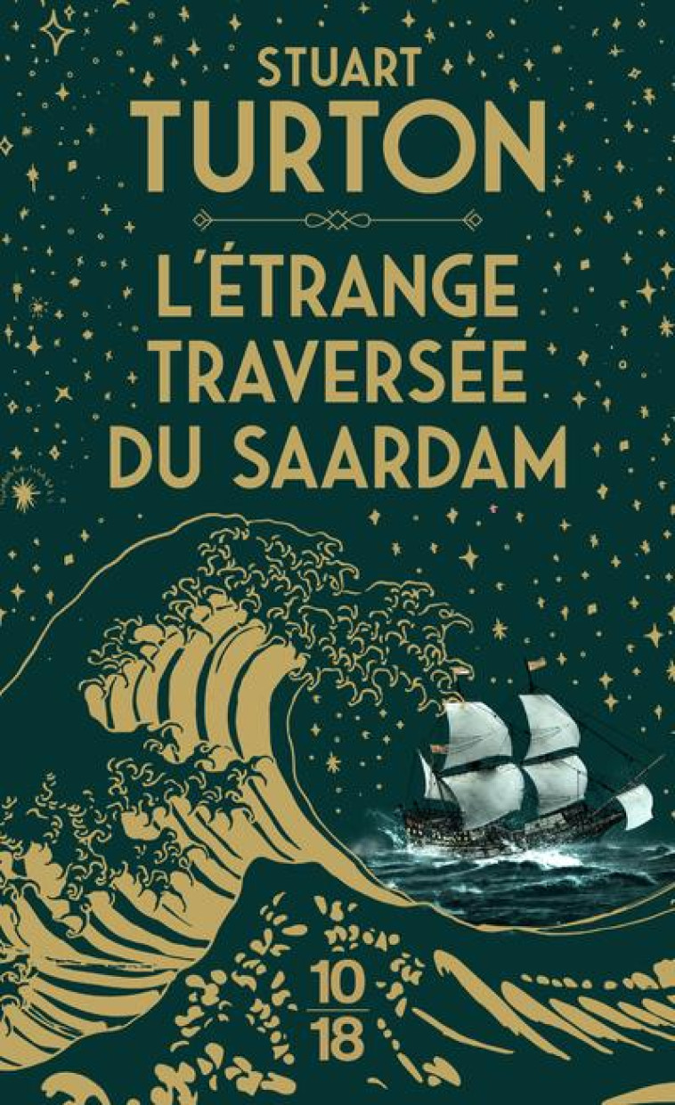 L-ETRANGE TRAVERSEE DU SAARDAM - TURTON STUART - 10 X 18