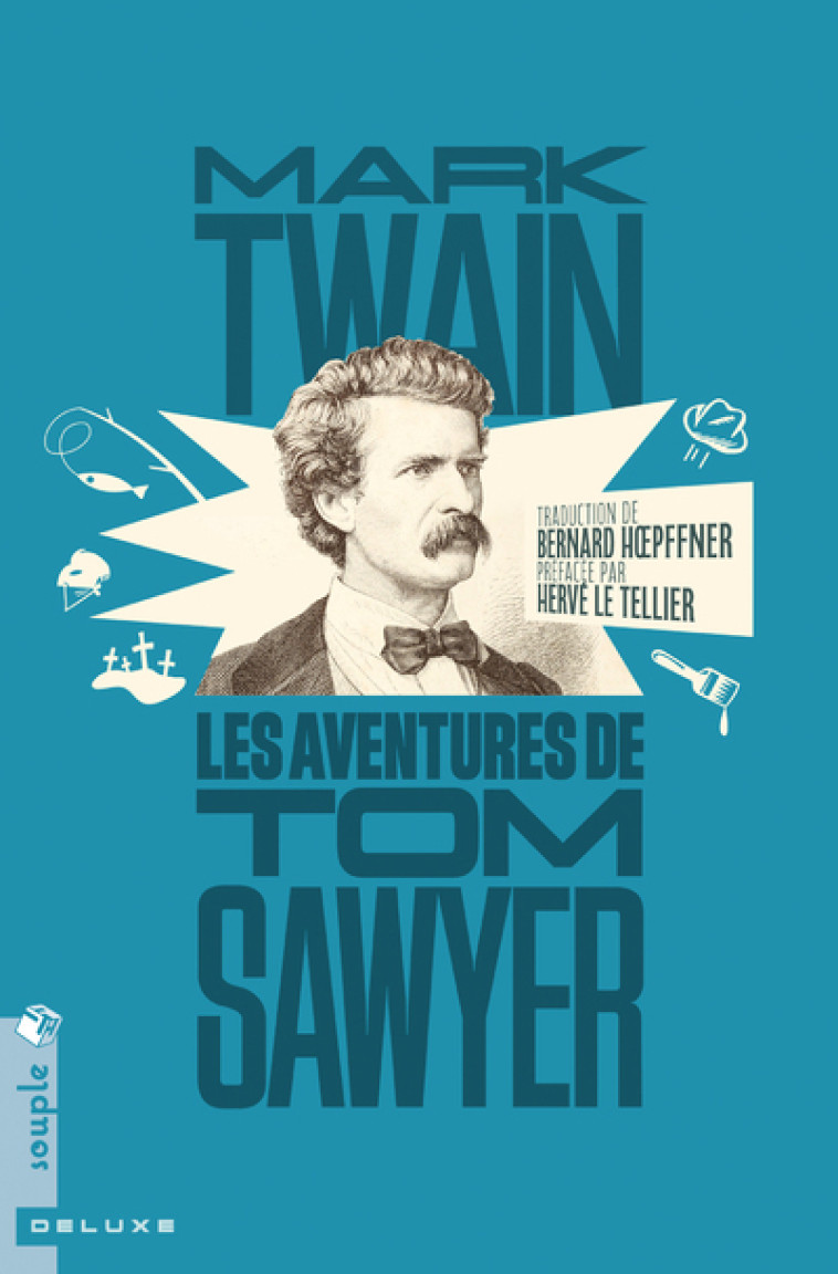 LES AVENTURES DE TOM SAWYER (NOUVELLE TRADUCTION) - Mark Twain - TRISTRAM