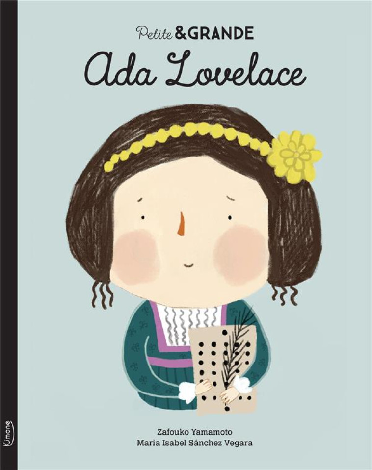 ADA LOVELACE (COLL. PETITE & GRANDE) - SANCHEZ VEGARA - KIMANE