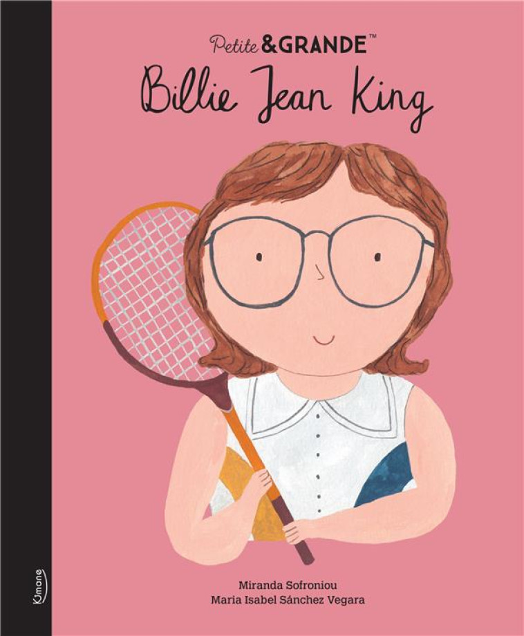 BILLIE JEAN KING (COLL. PETITE & GRANDE) - SANCHEZ VEGARA - KIMANE