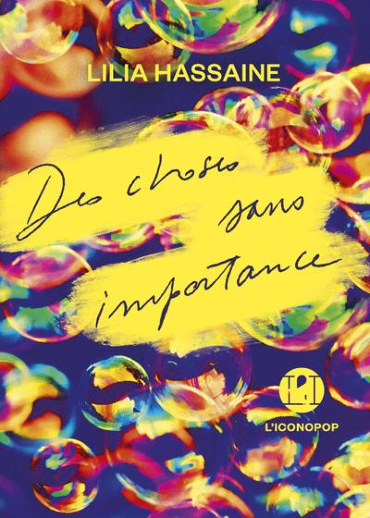 DES CHOSES SANS IMPORTANCE - HASSAINE LILIA - ICONOCLASTE