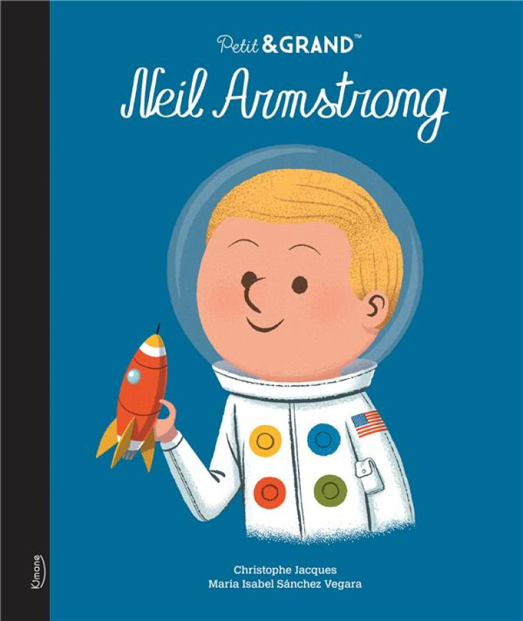 NEIL ARMSTRONG (COLL. PETIT & GRAND) - JACQUES - KIMANE