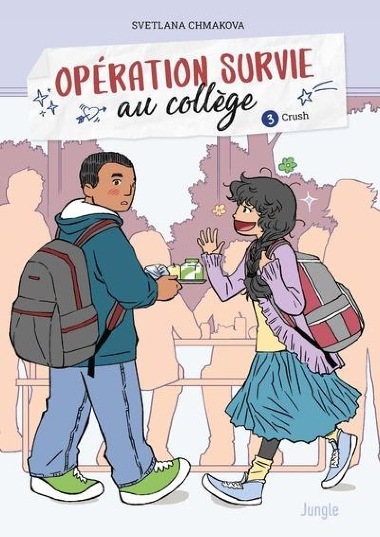 OPERATION SURVIE AU COLLEGE - TOME 3 CRUSH - CHMAKOVA SVETLANA - CASTERMAN