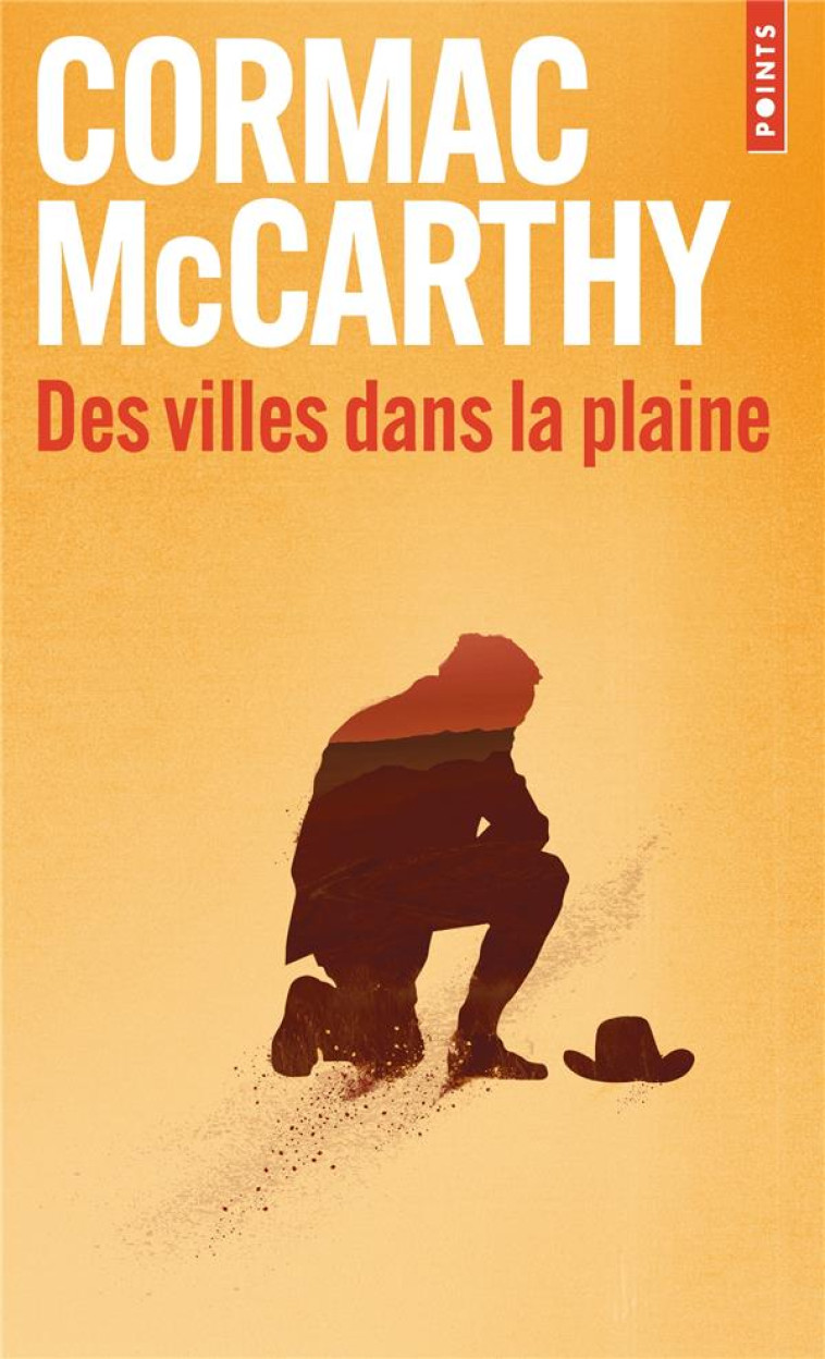 DES VILLES DANS LA PLAINE - MCCARTHY CORMAC - POINTS