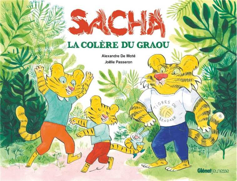 SACHA ET LA COLERE DU GRAOU - MOTE/PASSERON - GLENAT