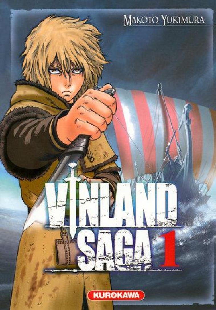 VINLAND SAGA - TOME 1 - VOL01 - YUKIMURA MAKOTO - KUROKAWA