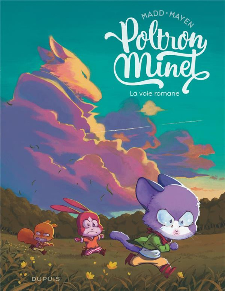 POLTRON MINET  - TOME 1 - LA VOIE ROMANE - MAYEN CEDRIC/MADD - DUPUIS