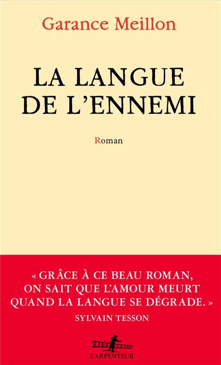 LA LANGUE DE L-ENNEMI - MEILLON GARANCE - GALLIMARD