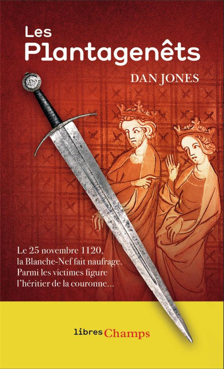 LES PLANTAGENETS - JONES DAN - FLAMMARION