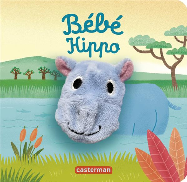 LES BEBETES - T124 - BEBE HIPPO - IMAGEBOOKS - CASTERMAN