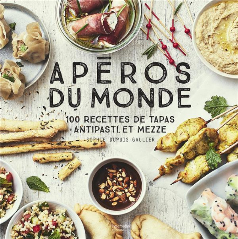 APEROS DU MONDE - DUPUIS-GAULIER S. - HACHETTE