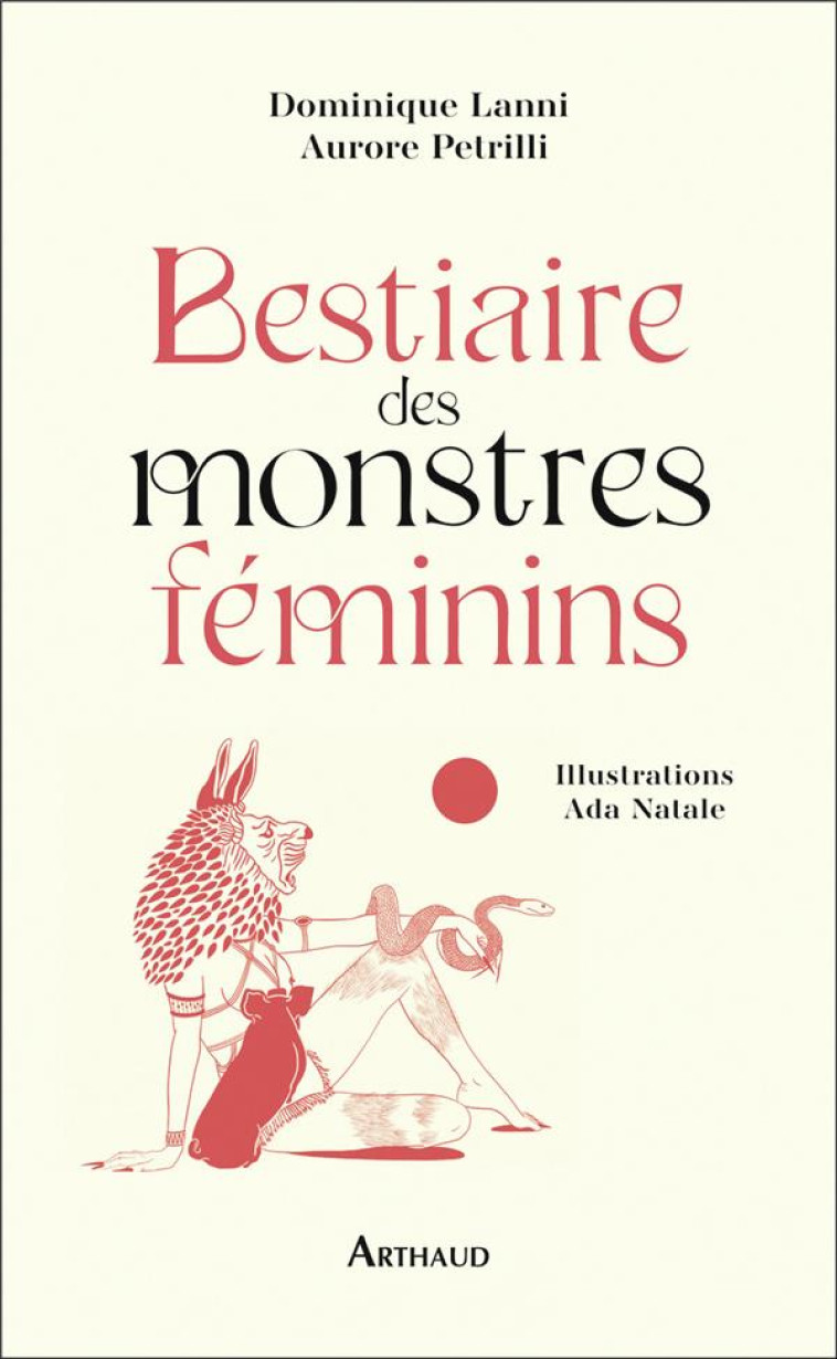 BESTIAIRE DES MONSTRES FEMININS - LANNI/PETRILLI - FLAMMARION