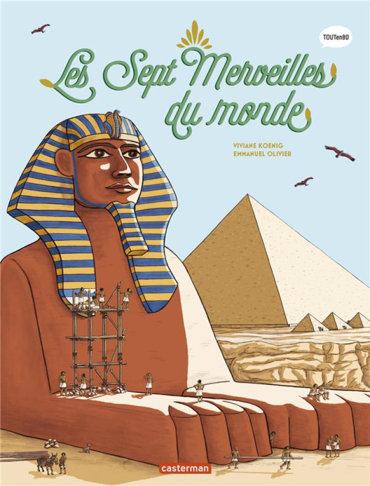 LE MONDE ACTUEL EN BD - LES SEPT MERVEILLES DU MONDE - NE2023 - KOENIG/OLIVIER - CASTERMAN