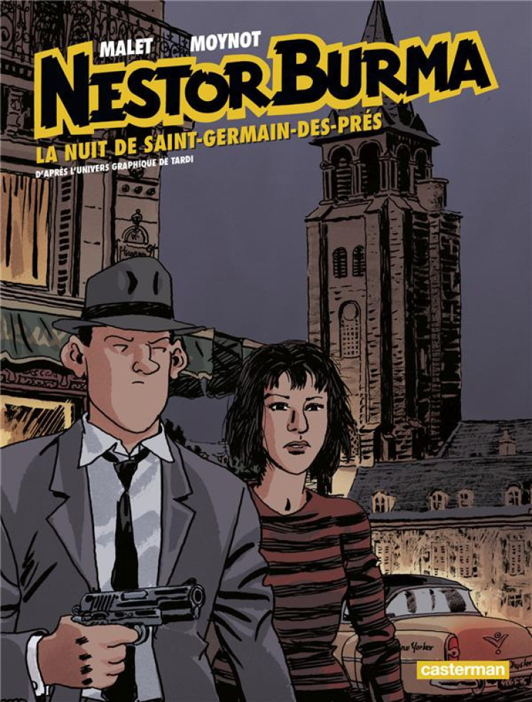 NESTOR BURMA - T05 - LA NUIT DE ST GERMAIN DES PRES - MALET/TARDI/MOYNOT - Casterman