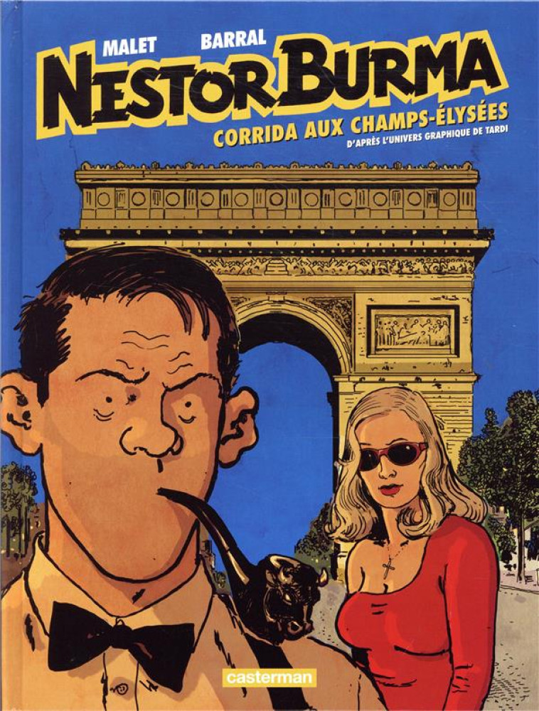 NESTOR BURMA - T12 - CORRIDA AUX CHAMPS-ELYSEES - BARRAL/MALET - CASTERMAN