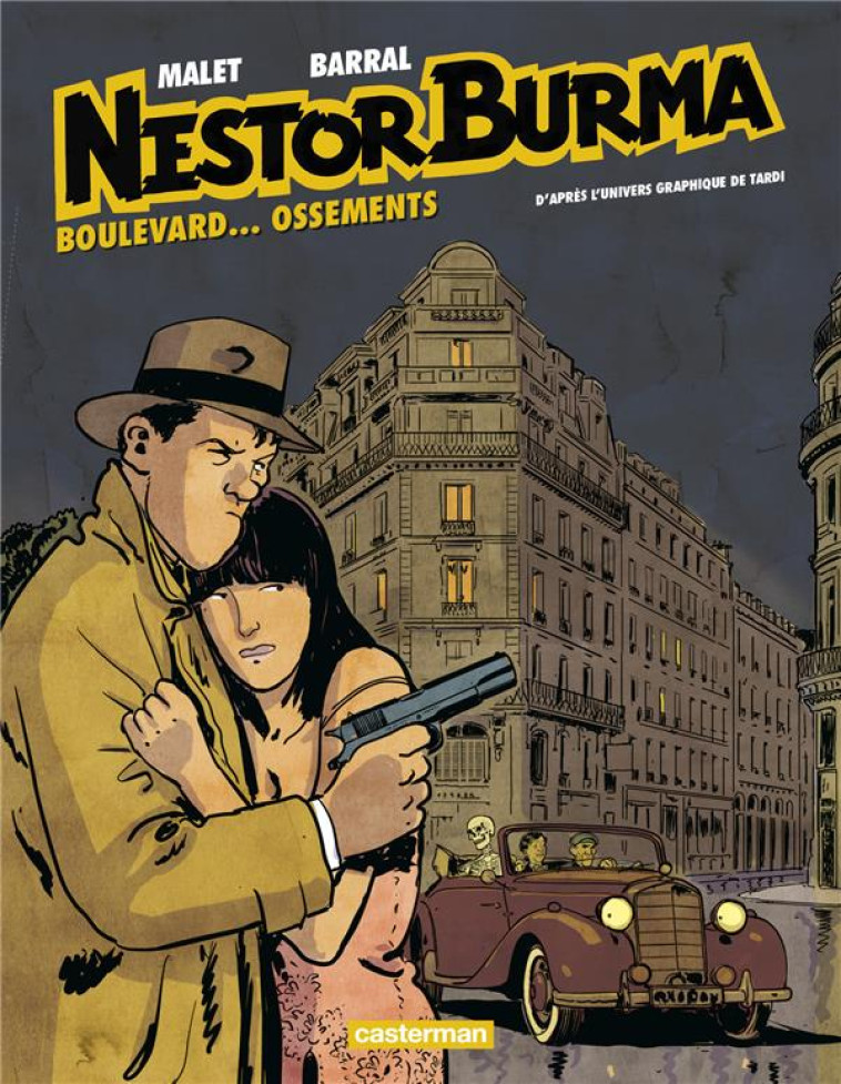 NESTOR BURMA - T08 - BOULEVARD ET OSSEMENTS - EDITION COULEURS - MALET/BARRAL - CASTERMAN