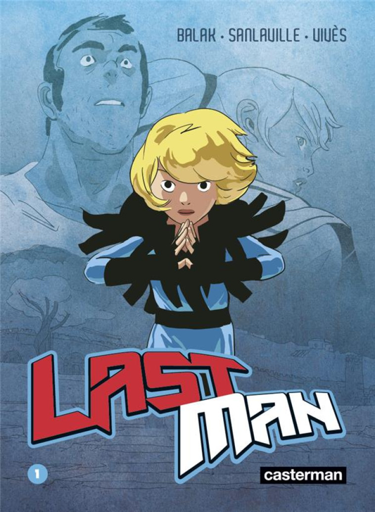 LASTMAN - VOL01 - BALAK/SANLAVILLE/VIVES - CASTERMAN