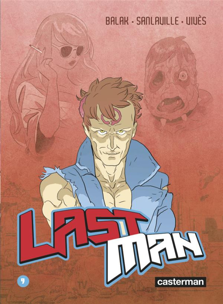 LASTMAN - VOL09 - BALAK/SANLAVILLE/VIVES - CASTERMAN