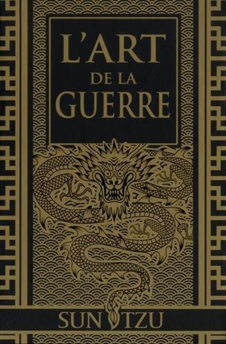 L-ART DE LA GUERRE - TZU SUN - G. Trédaniel